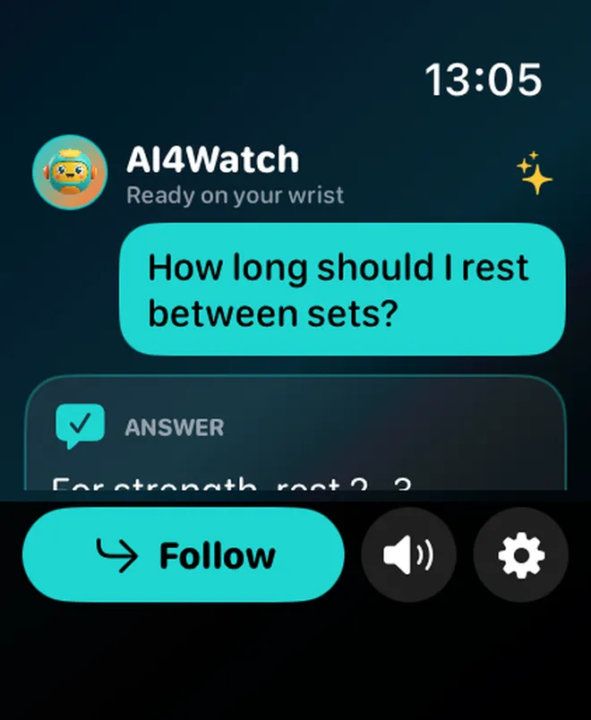 AI4Watch on Apple Watch showing the question “How long should I rest between sets?”, the start of the answer, and Follow, speaker, and settings buttons