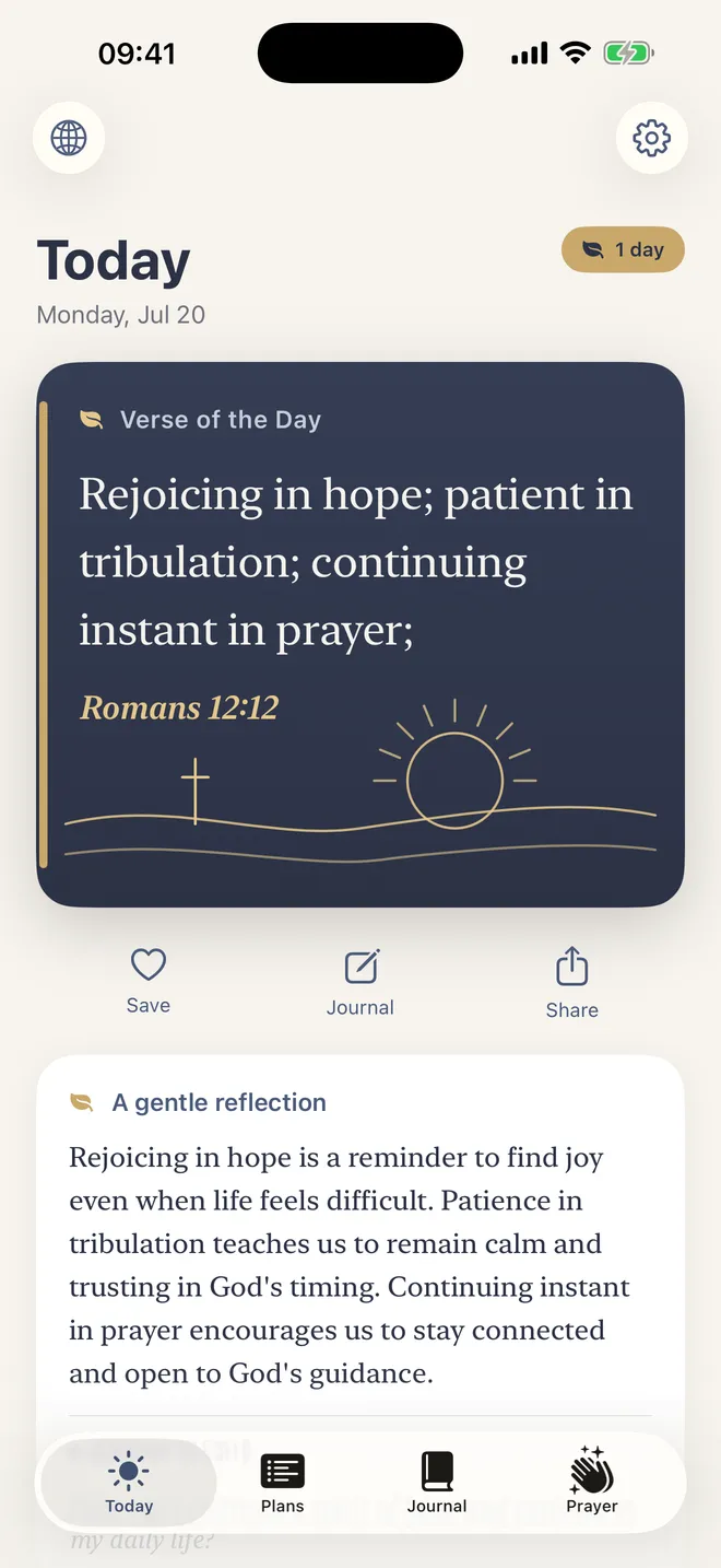 VerseDaily Today screen with Romans 12:12, “Rejoicing in hope; patient in tribulation; continuing instant in prayer,” as the Verse of the Day, a one-day streak badge, Save, Journal, and Share buttons, and a gentle reflection